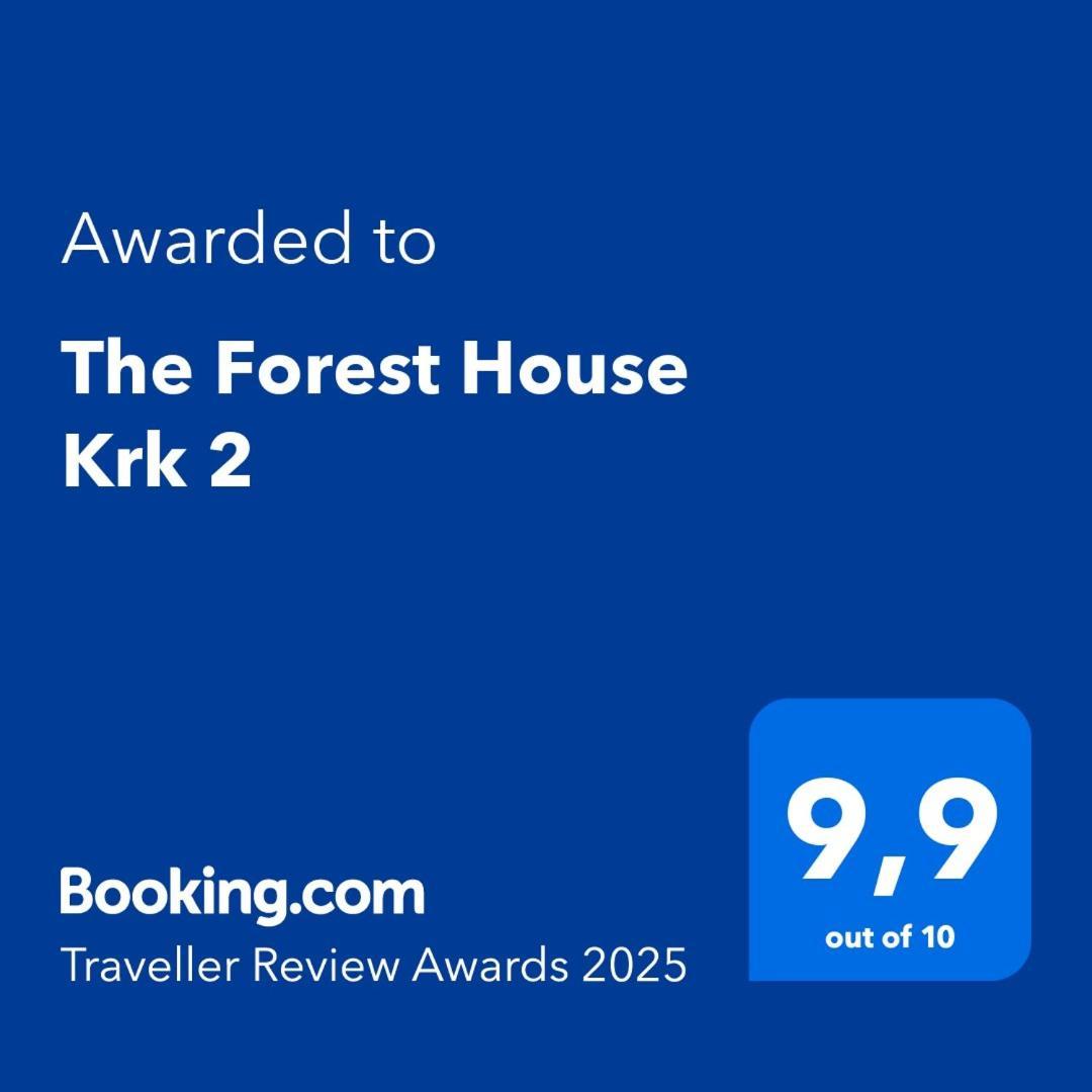 The Forest House Krk 2 Kras エクステリア 写真
